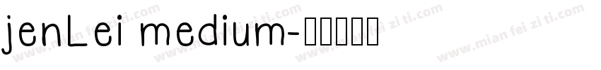 jenLei medium字体转换